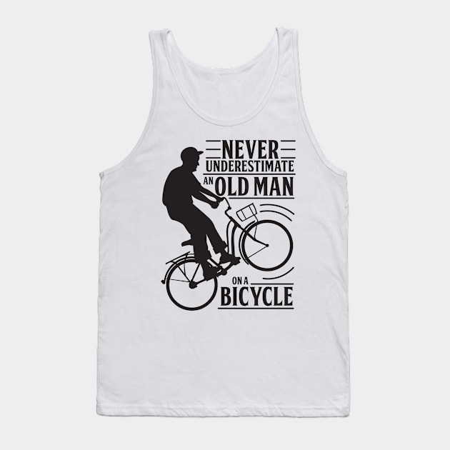 Never Underestimate An Old Man On a Bicycle Tank Top by andantino